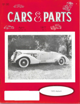 CARS & PARTS 1977 APR - '35 AUBURN, MG'S PA&PB, PLYMOUTH, DYMAXION